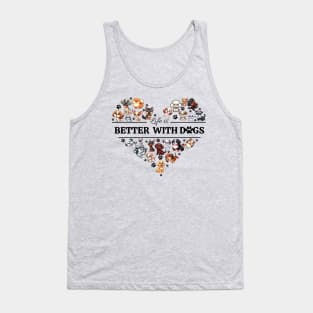 Life is better with dogs (black text) Tank Top